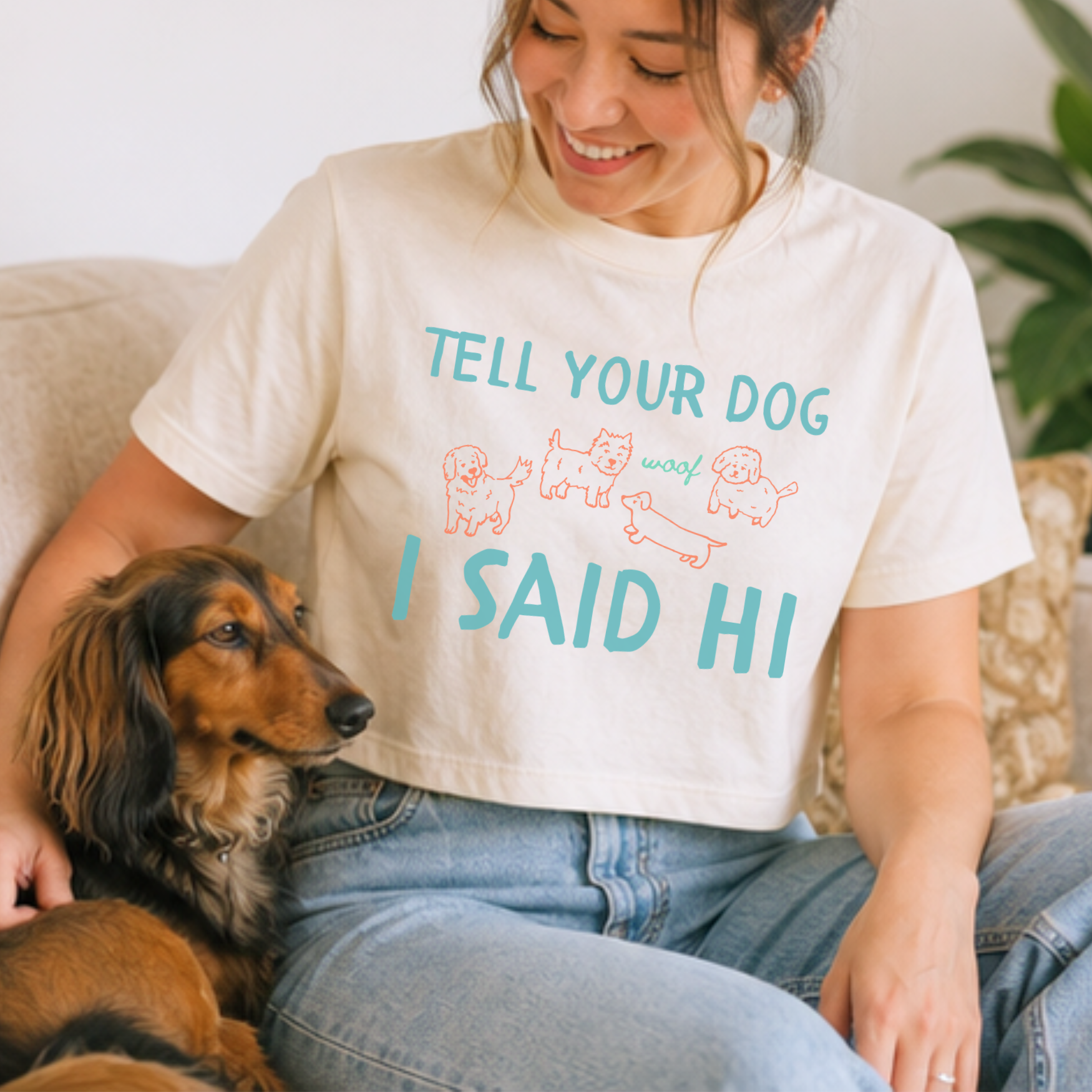 Tell Your Dog I Said Hi - Women's Crop Tee
