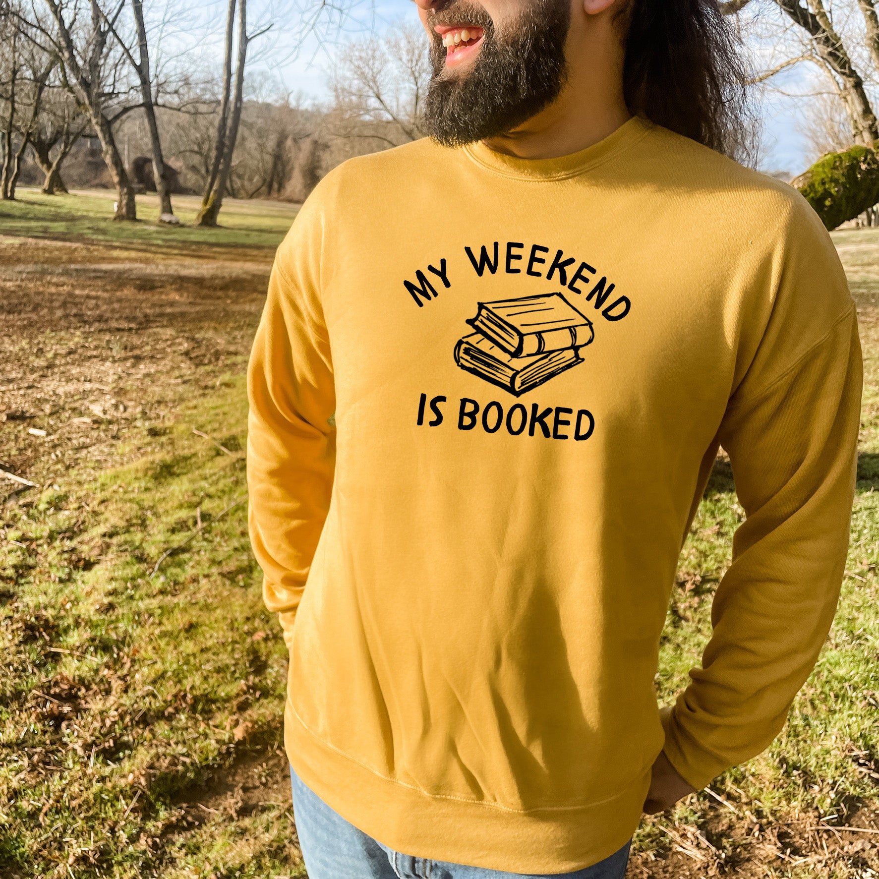 My Weekend Is Booked - Unisex Sweatshirt
