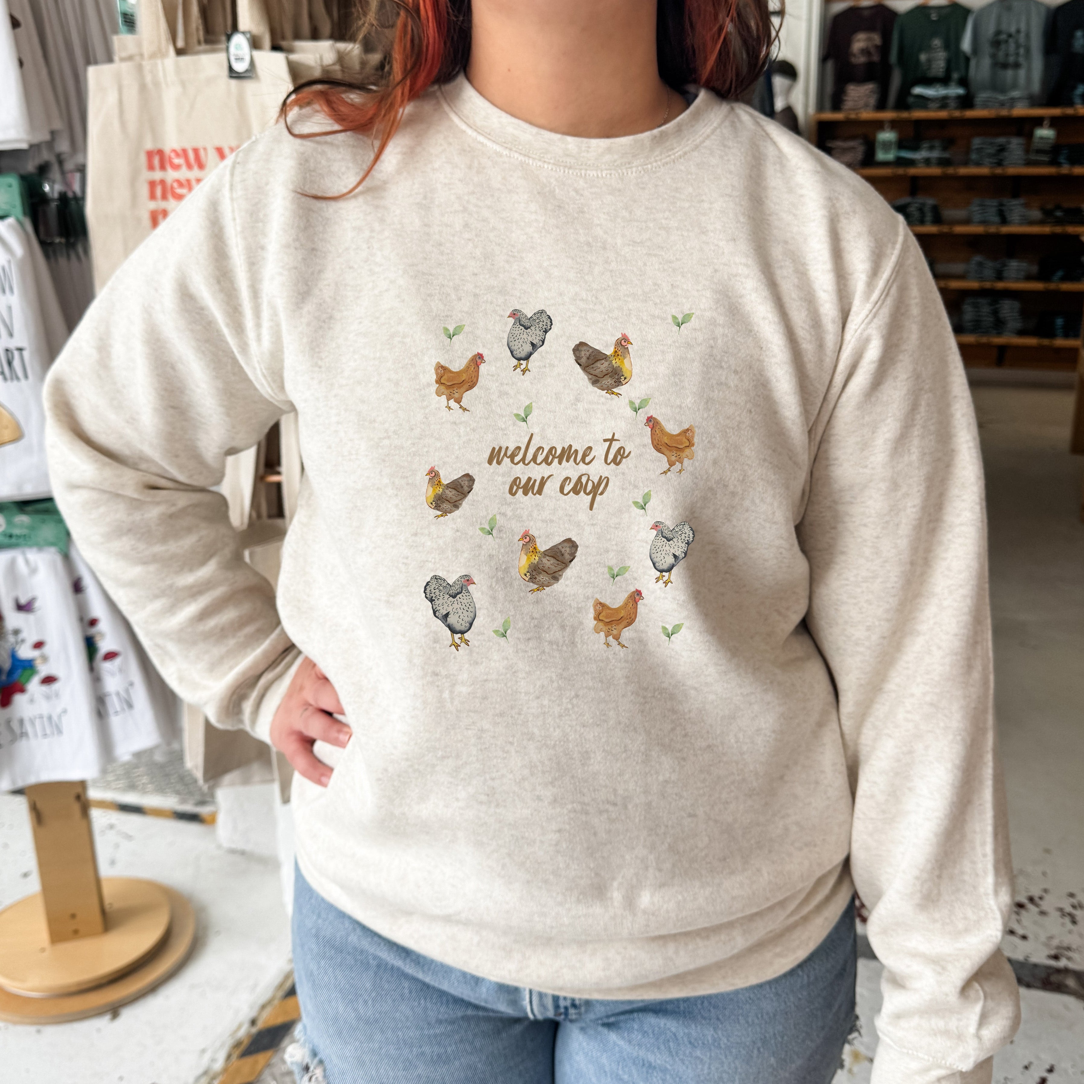 Welcome To Our Coop - Unisex Sweatshirt - Oatmeal