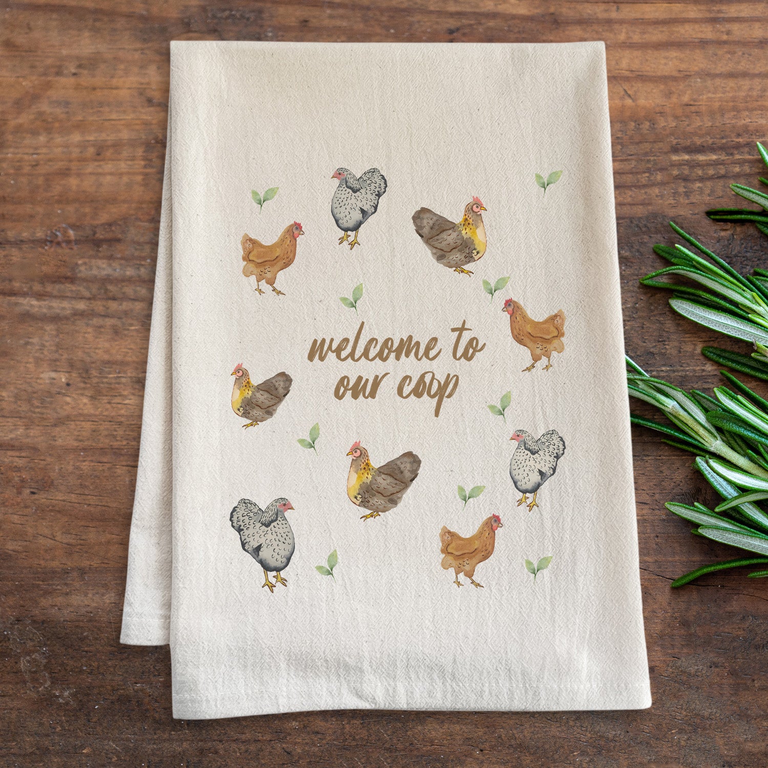 Welcome To Our Coop - Watercolor Kitchen Towel