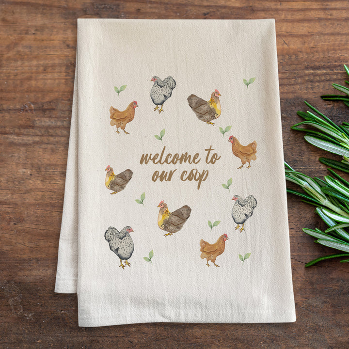 Welcome To Our Coop - Watercolor Kitchen Towel