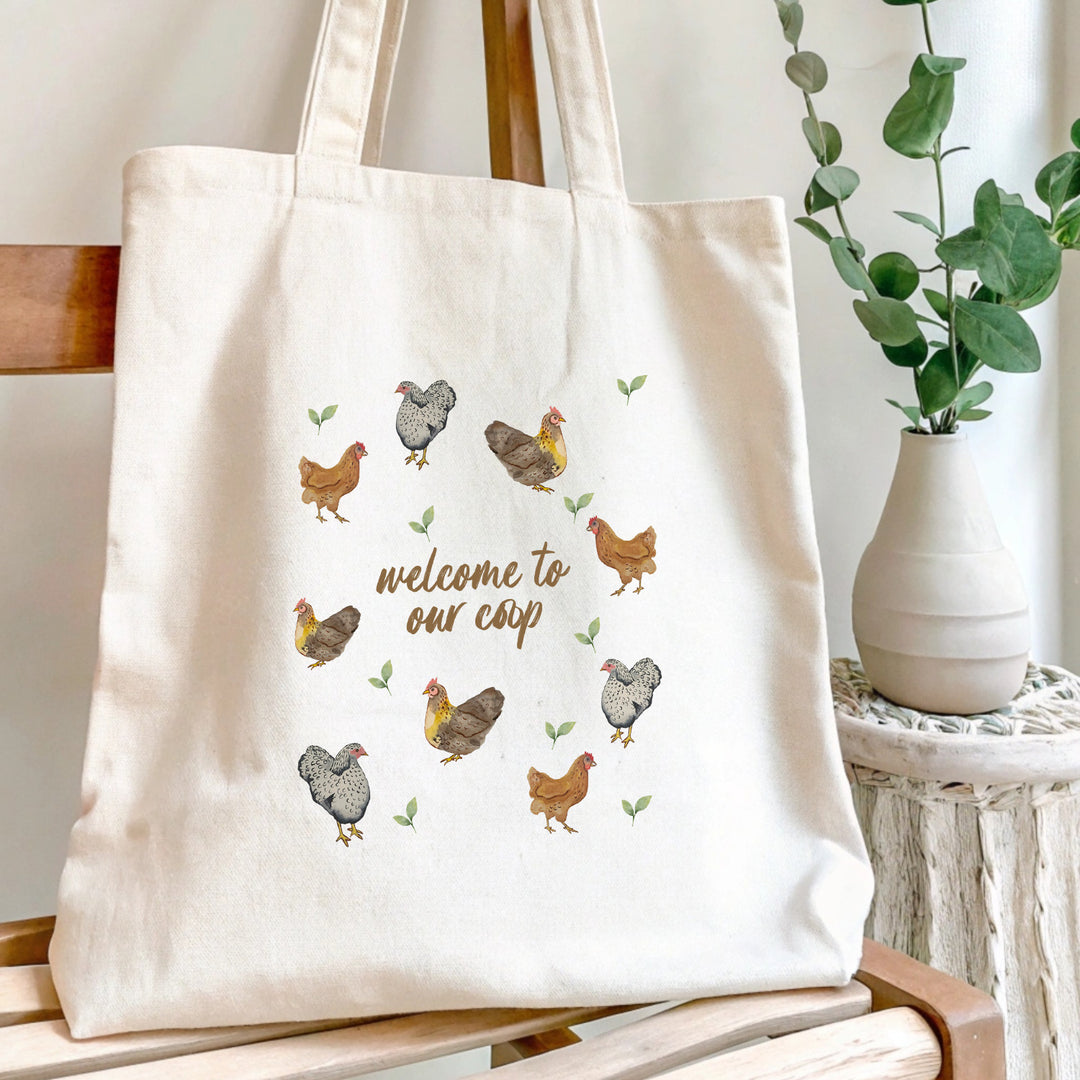 Welcome To Our Coop Tote Bag