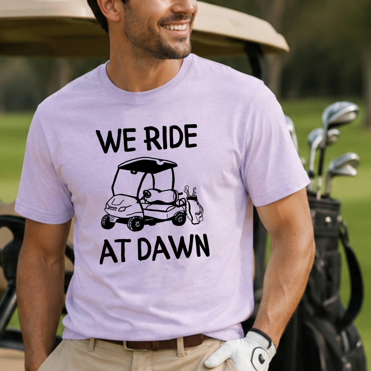 We Ride At Dawn Golf T-Shirt | Funny Men's/Unisex Golf Tee