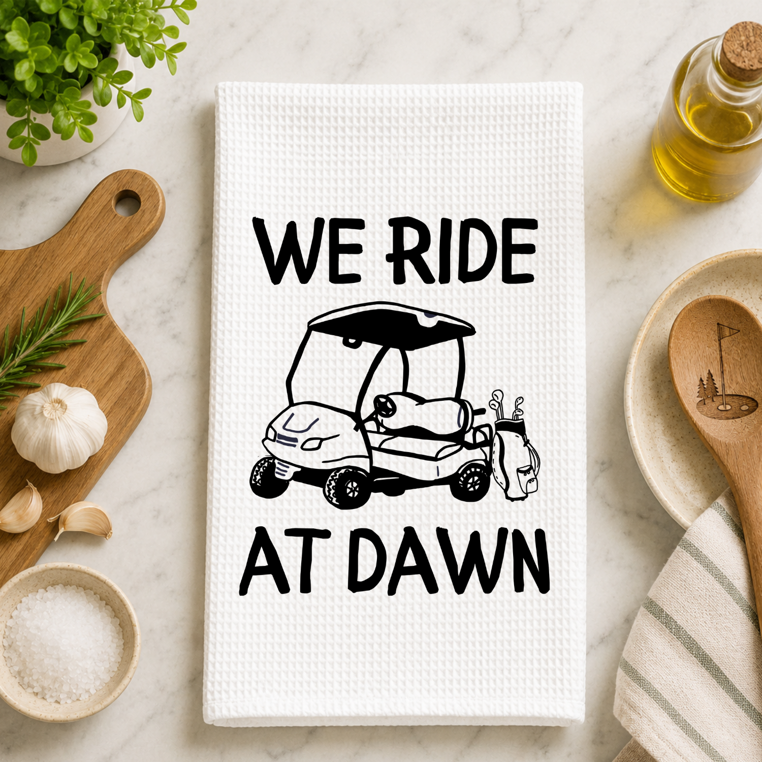 We Ride At Dawn Golf Kitchen Towel | Funny Golf Gift