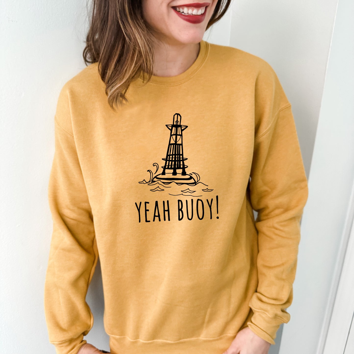 Yeah Buoy! - Unisex Sweatshirt - Heather Gray, Dusty Blue, Mauve, or Gold