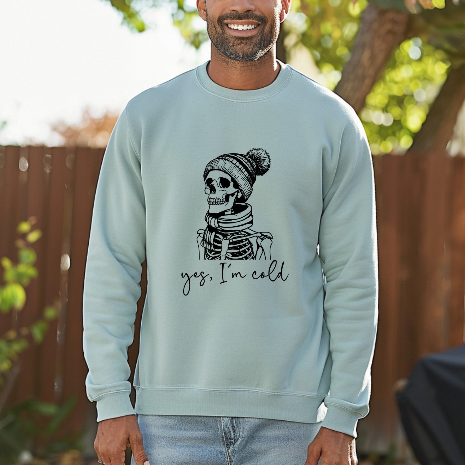 Yes, I'm Cold - Unisex Sweatshirt