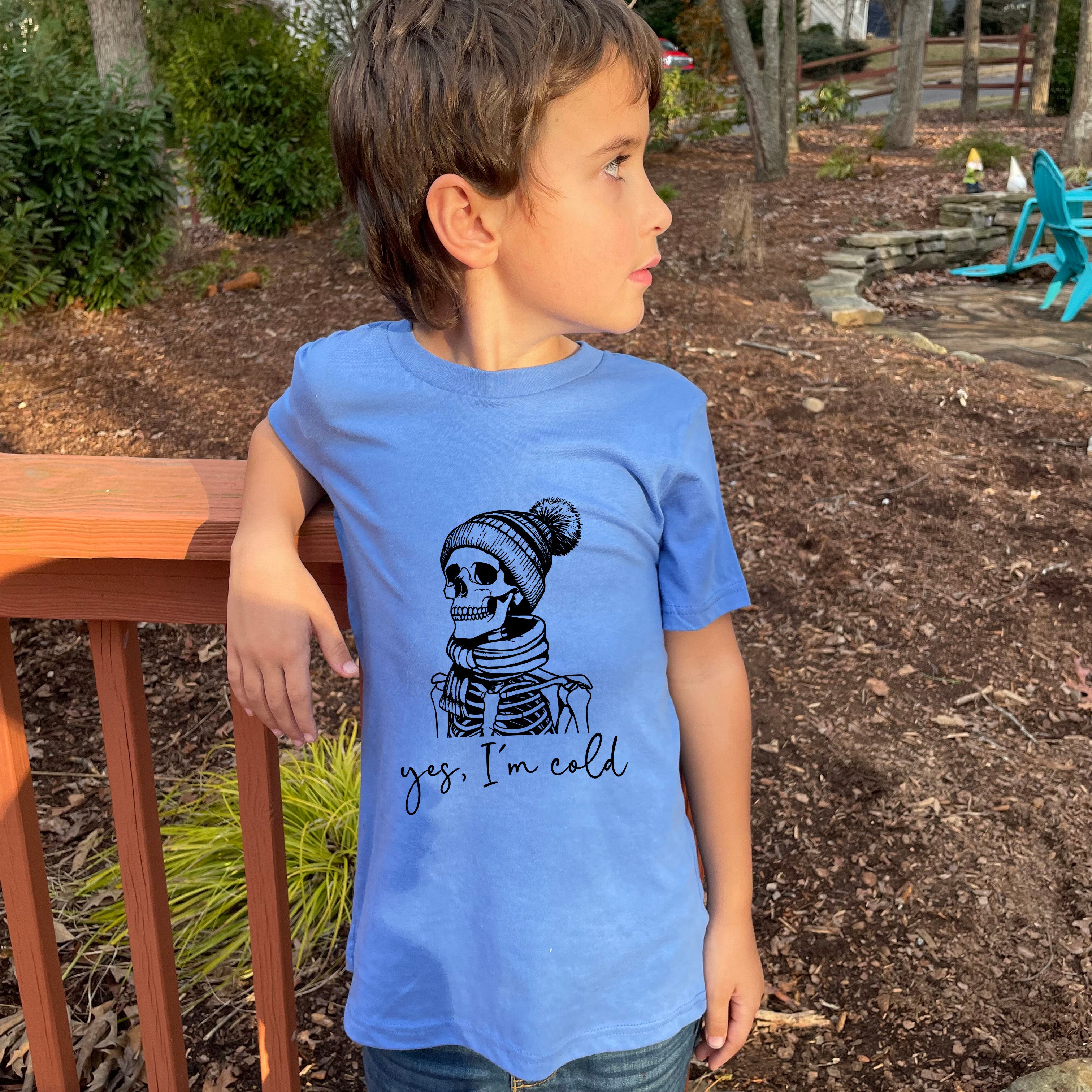 Yes, I'm Cold - Kid's Tee