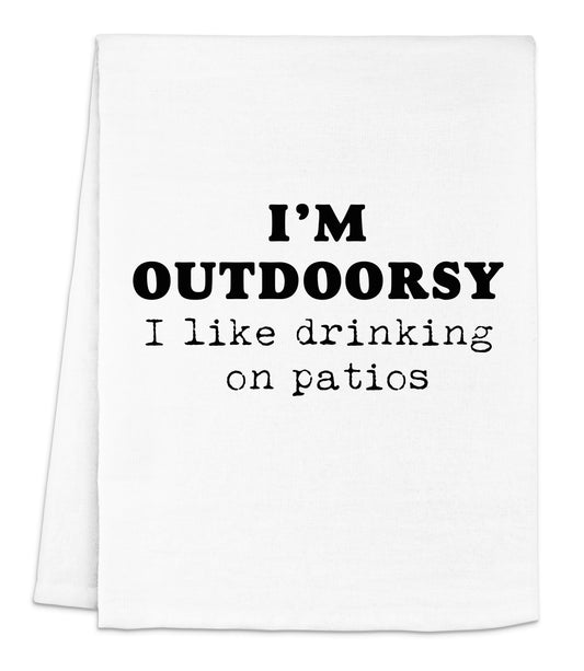i'm outdoorsy i like drinking on patios