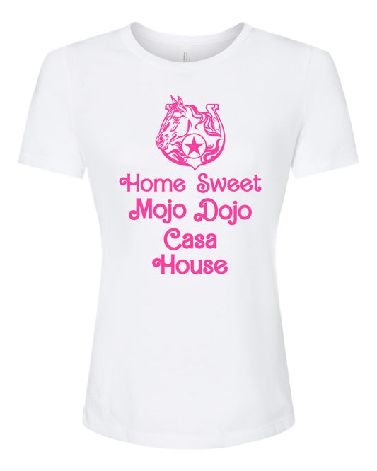 Home Sweet Mojo Dojo Casa House - Women's Crew Tee - White with Pink Ink