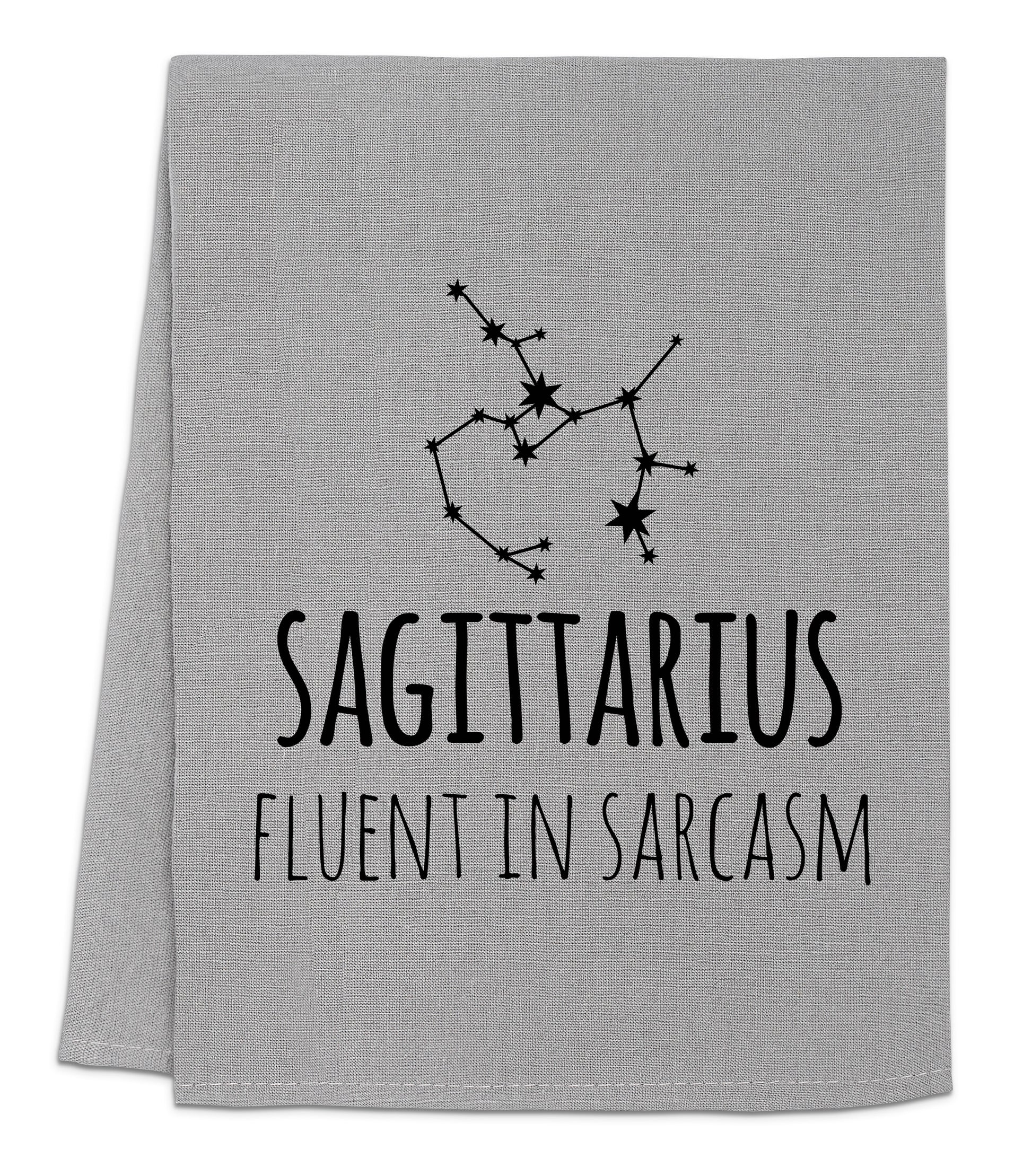 a towel with the words sagittarius fluent in sarcasm