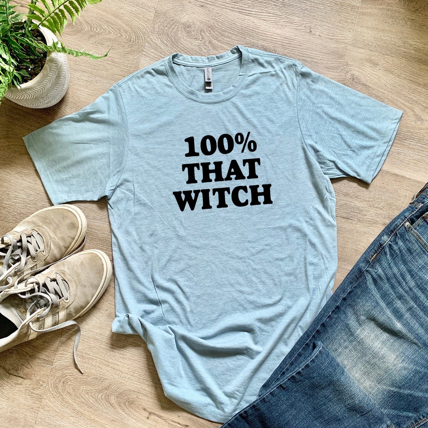 100% That Witch - Men's / Unisex Tee - Sage or Stonewash Blue