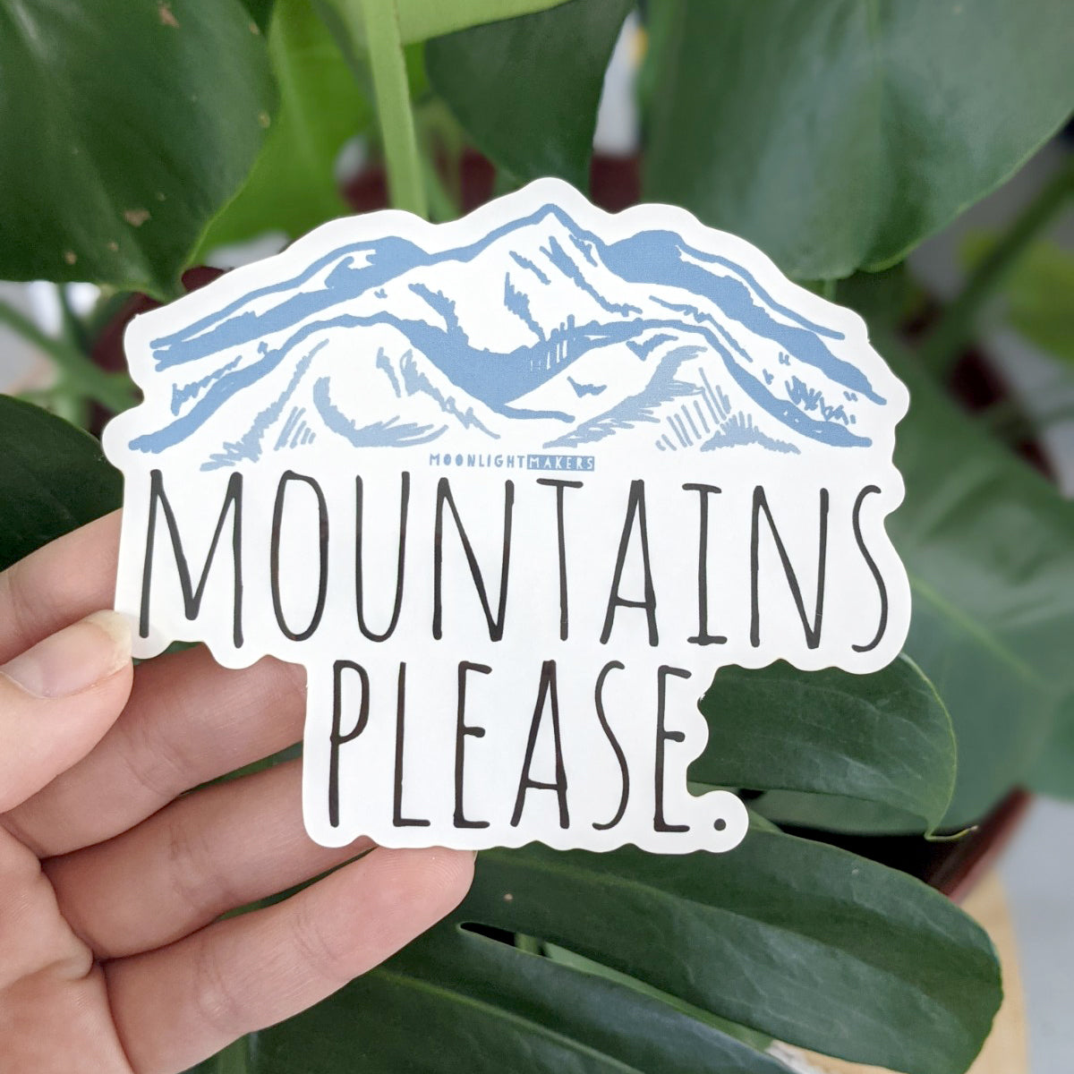 Mountains Please - Die Cut Sticker - MoonlightMakers