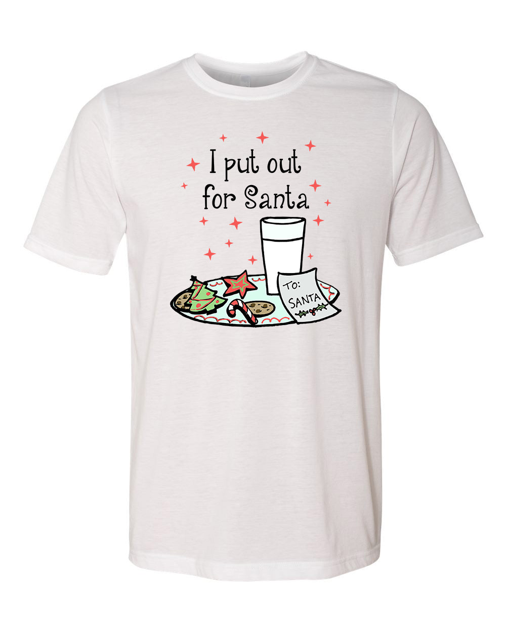 I Put Out For Santa - Men's / Unisex Tee - White