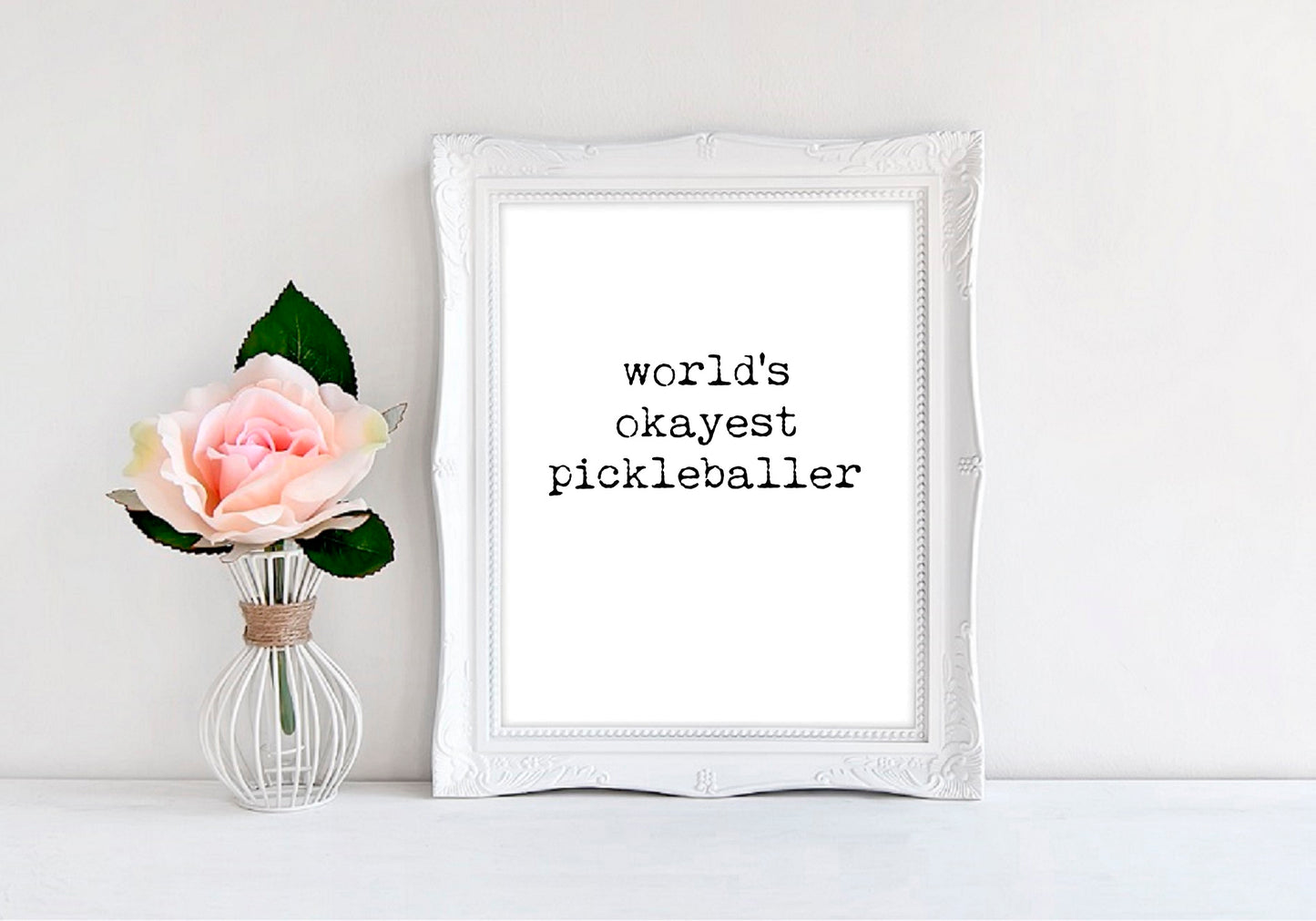World's Okayest Pickleballer - 8"x10" Wall Print