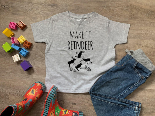 Make It Reindeer - Toddler Tee - Heather Gray