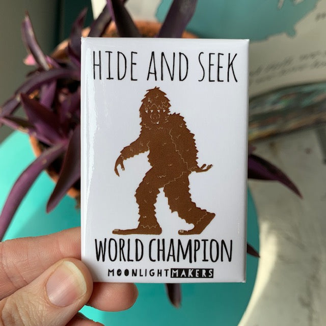 Hide and Seek World Champion - Magnet - MoonlightMakers