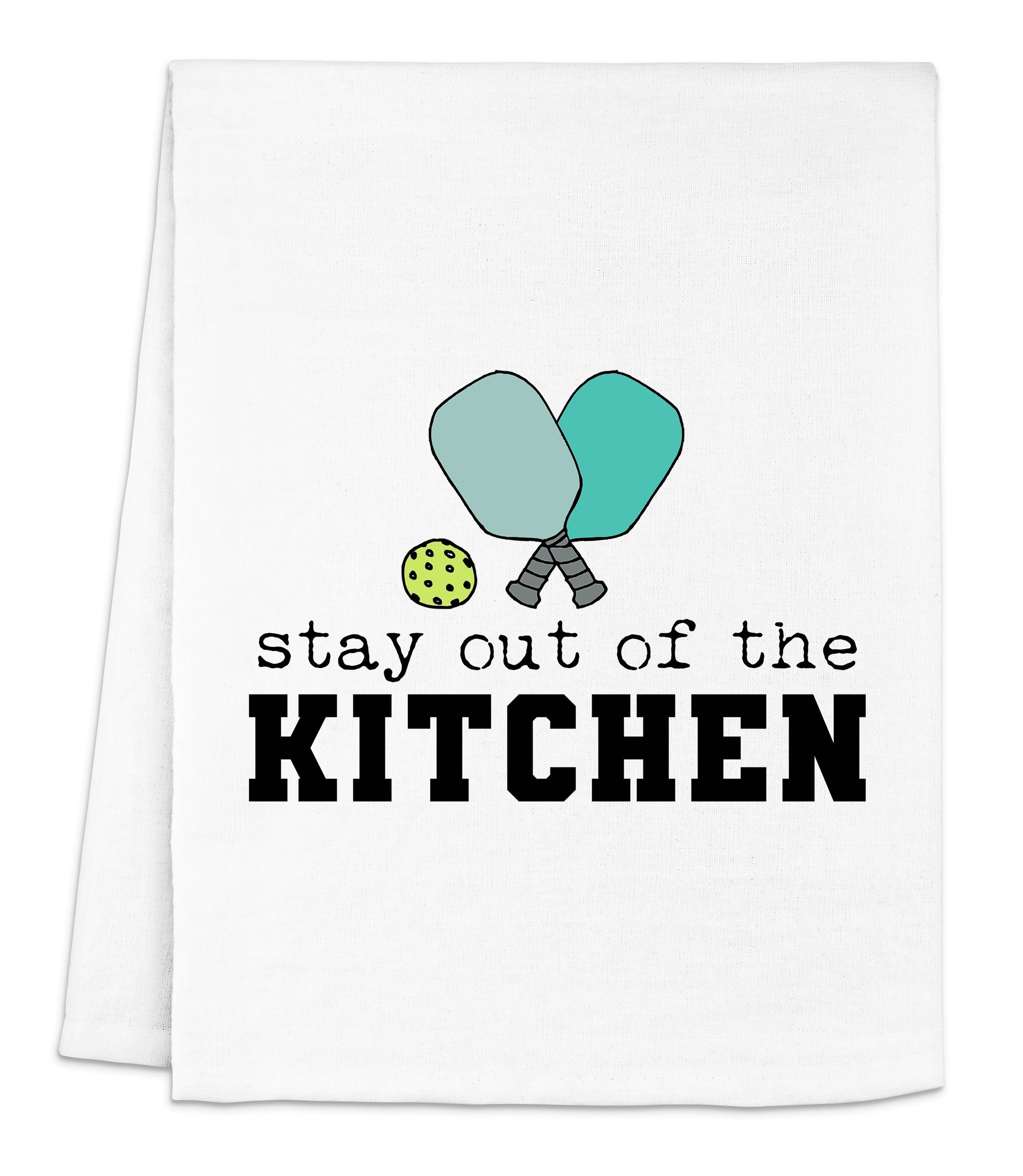 a kitchen towel with the words stay out of the kitchen on it