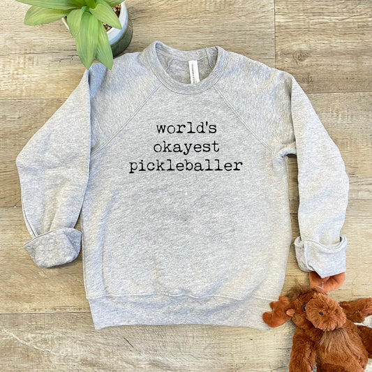 World's Okayest Pickleballer - Kid's Sweatshirt - Heather Gray or Mauve