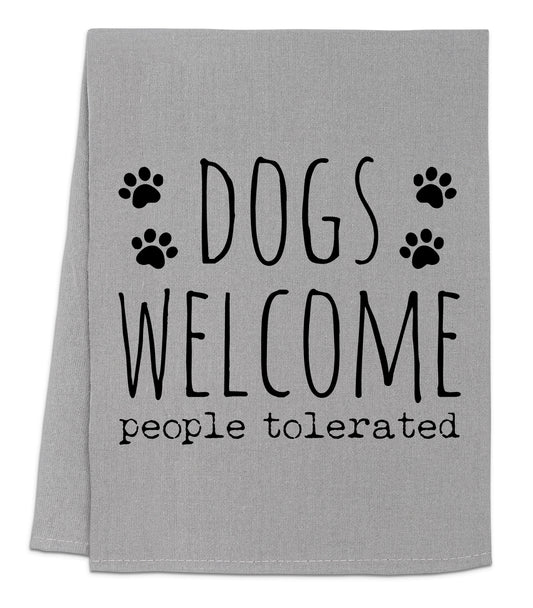 a towel with a dog's welcome message on it