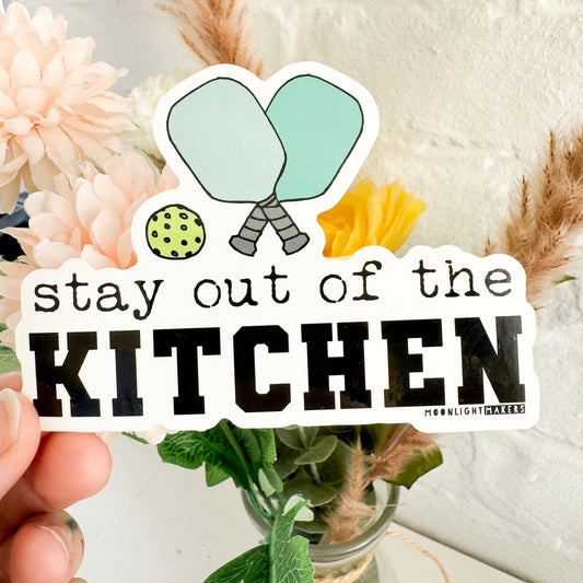 a sticker that says stay out of the kitchen