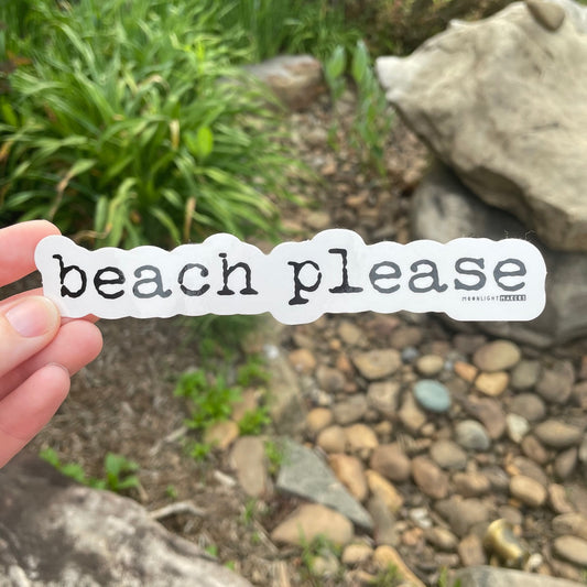 Beach Please - Die Cut Sticker - MoonlightMakers