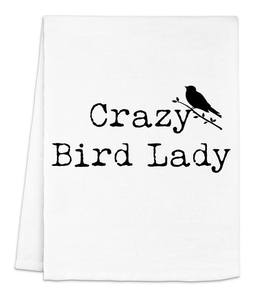 a white towel with the words crazy bird lady printed on it