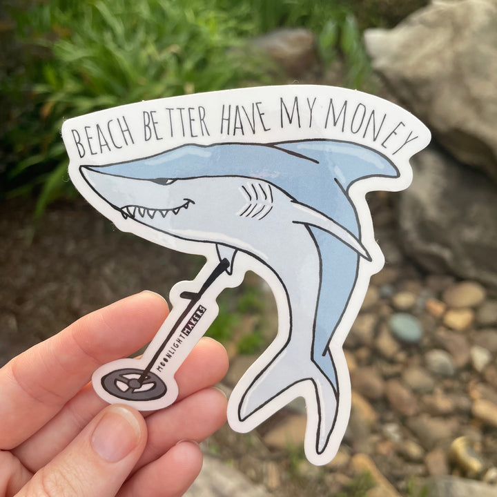 Beach Better Have My Money - Die Cut Sticker - MoonlightMakers