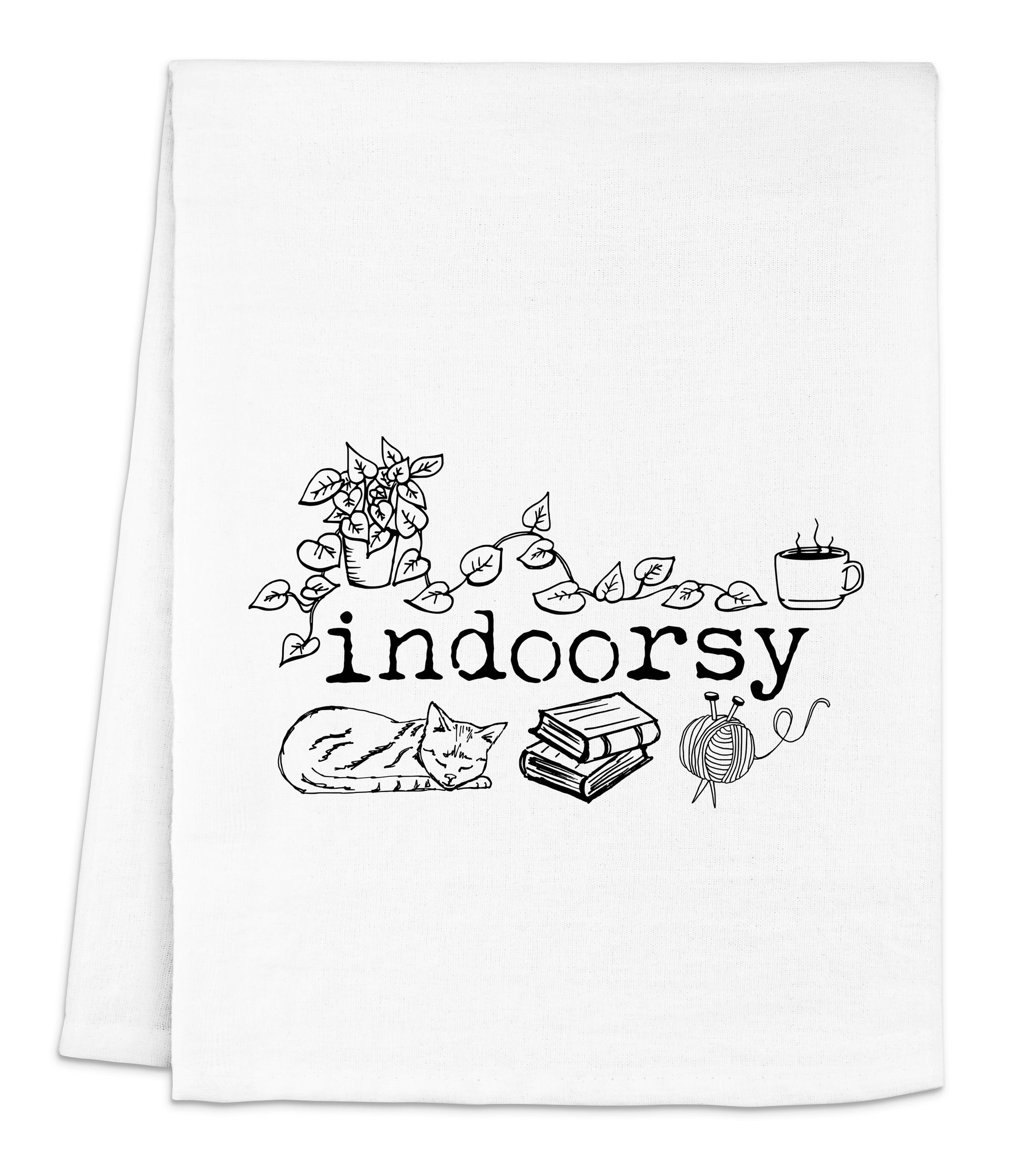 a white dish towel with black ink that says indoors