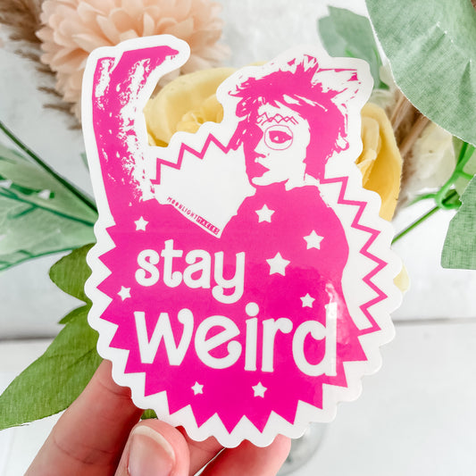 Stay Weird - Die Cut Sticker