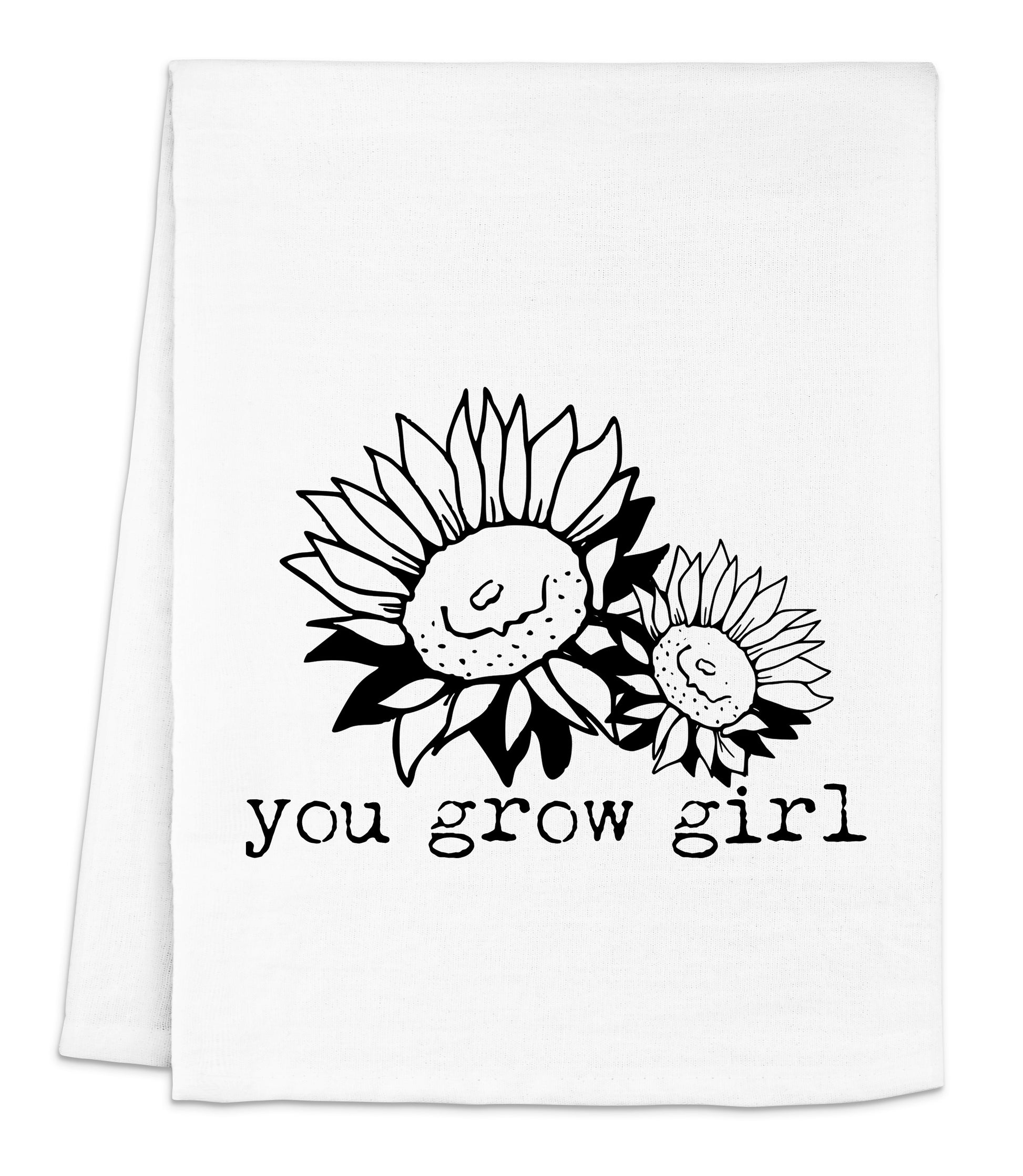 a white towel with a sunflower and the words you grow girl on it