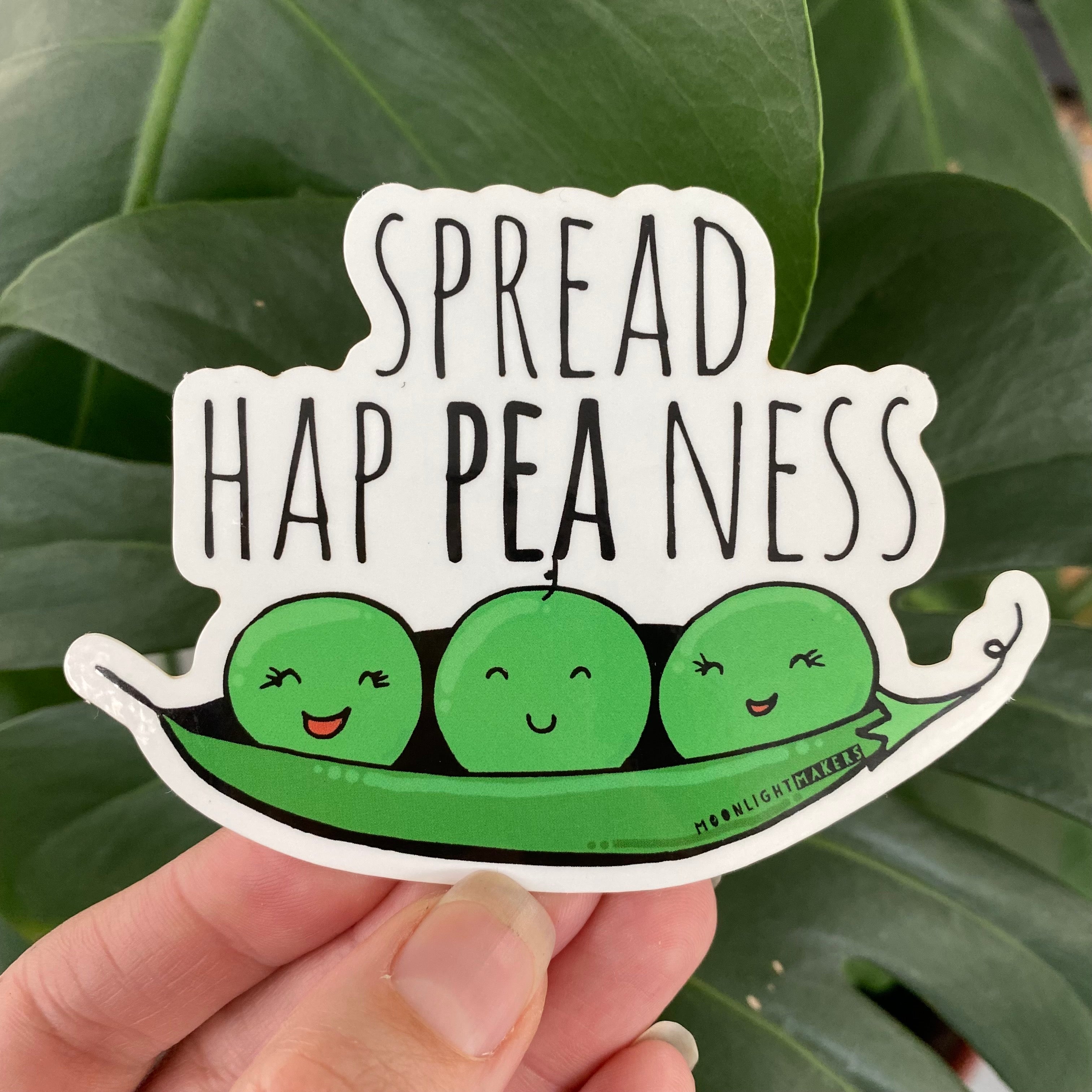 Spread Hap Pea Ness - Die Cut Sticker - MoonlightMakers
