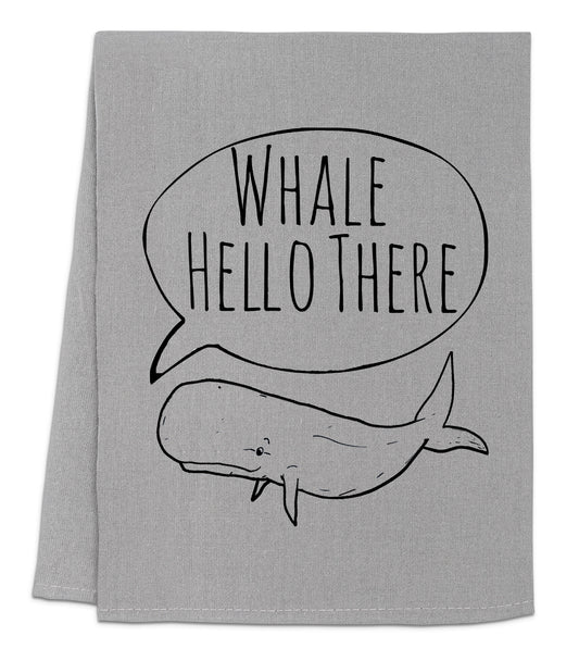 a towel with a whale saying whale hello there