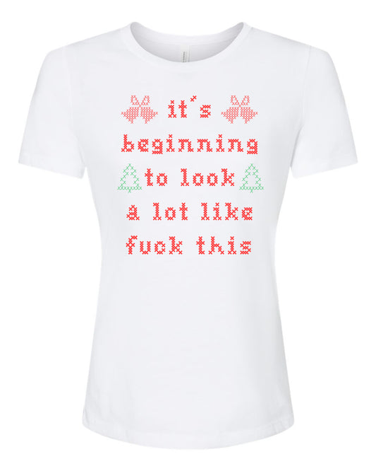 It's Beginning To Look A Lot Like Fuck This - Cross Stitch Design - Women's Crew Tee - White