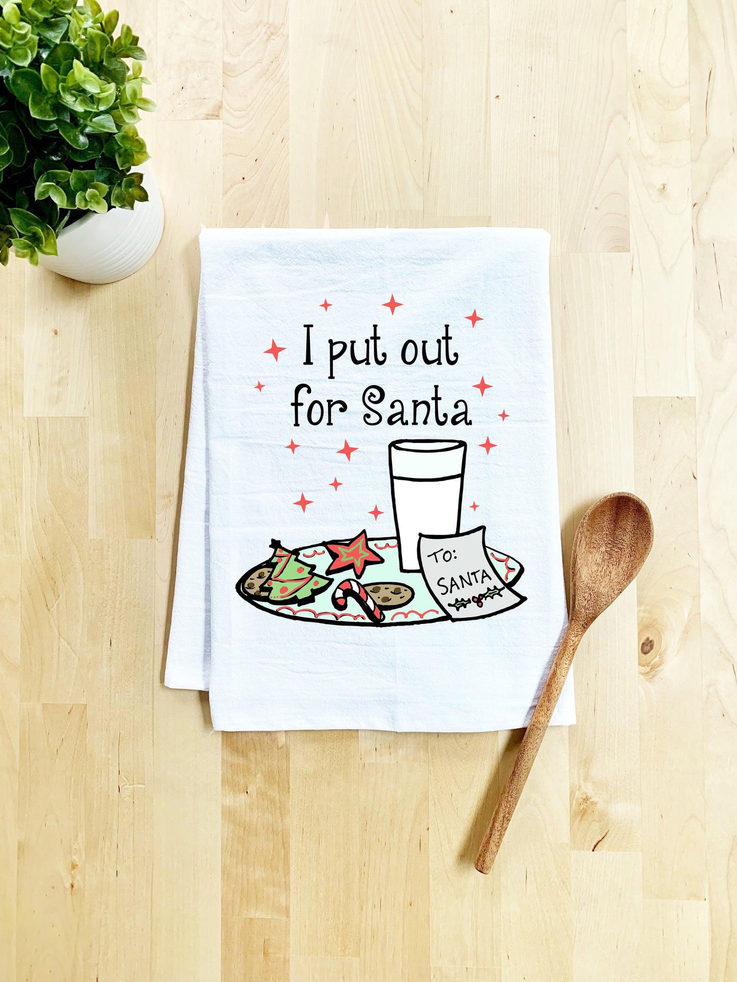 I Put Out For Santa - Full Color Dish Towel - White