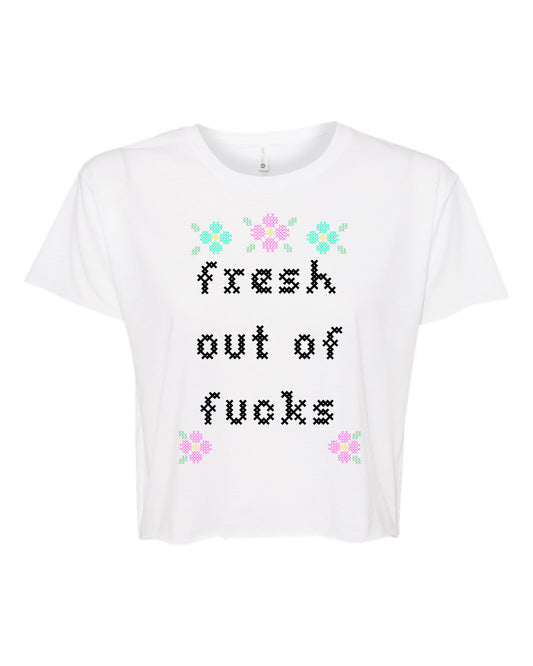 Fresh Out Of Fucks - Cross Stitch Design - Women's Crop Tee - White