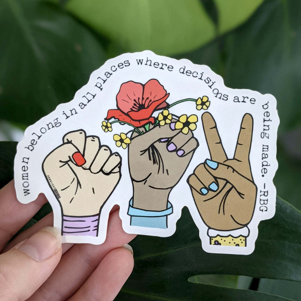 Women Belong In All Places Where Decisions Are Made - Die Cut Sticker - MoonlightMakers