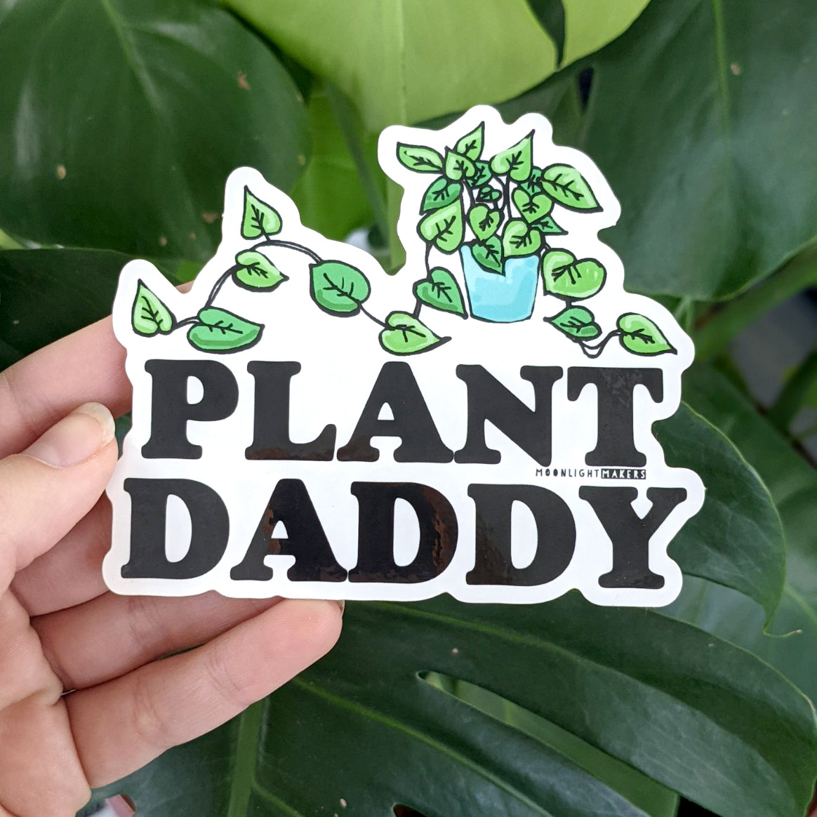 Plant Daddy - Die Cut Sticker - MoonlightMakers