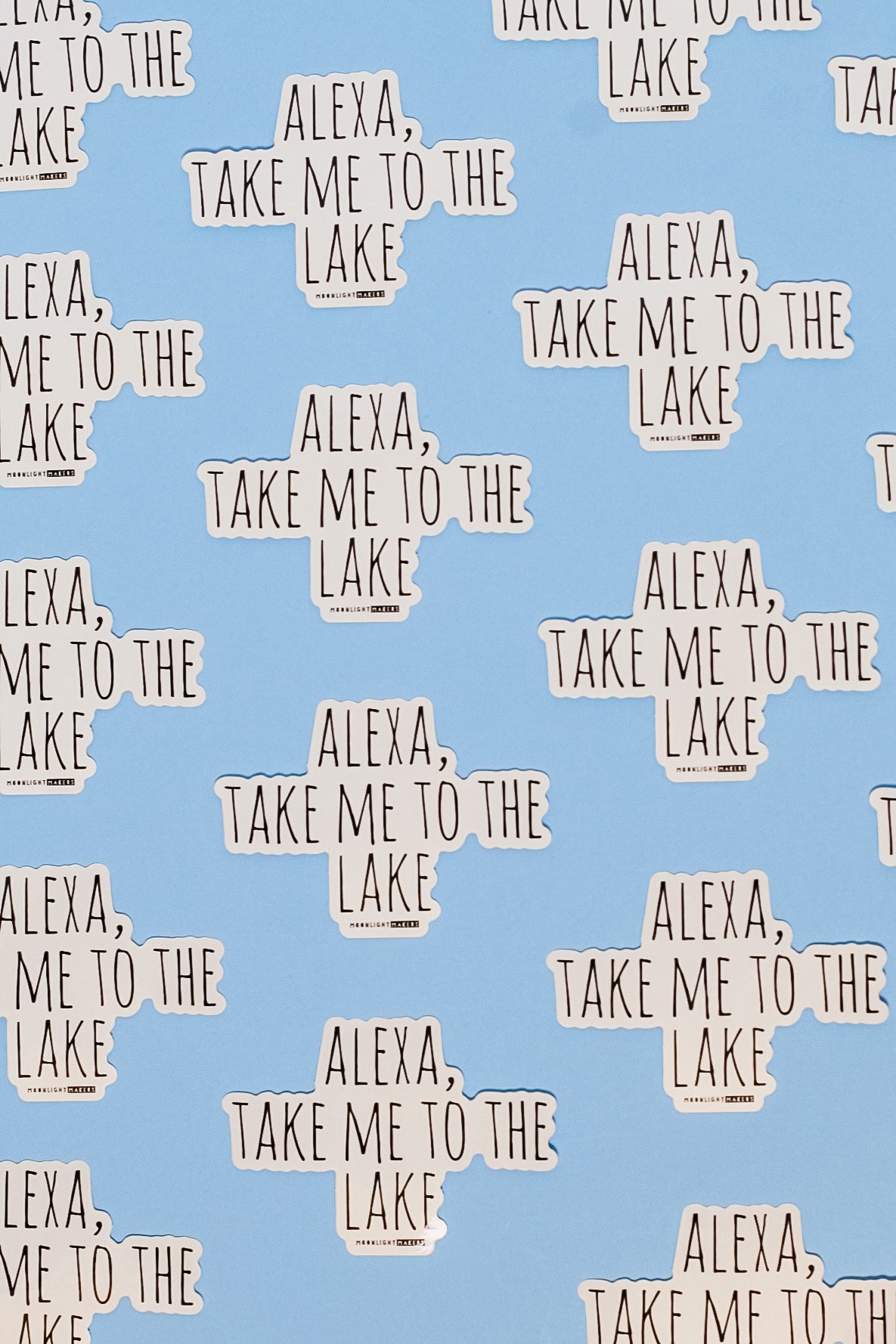Alexa Take Me To The Lake - Die Cut Sticker - MoonlightMakers