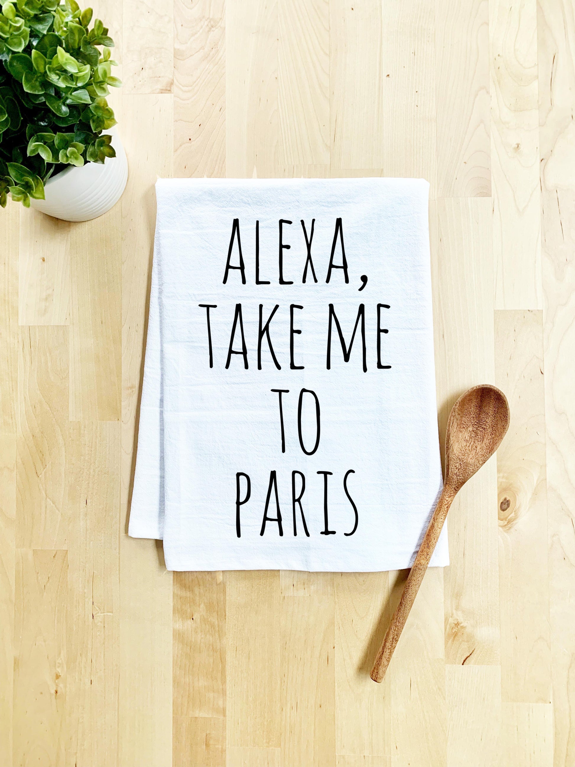 Alexa Take Me To Paris Dish Towel - White Or Gray - MoonlightMakers
