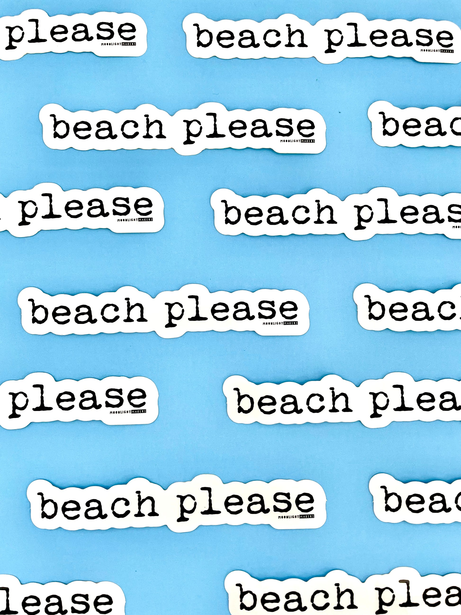 Beach Please - Die Cut Sticker - MoonlightMakers