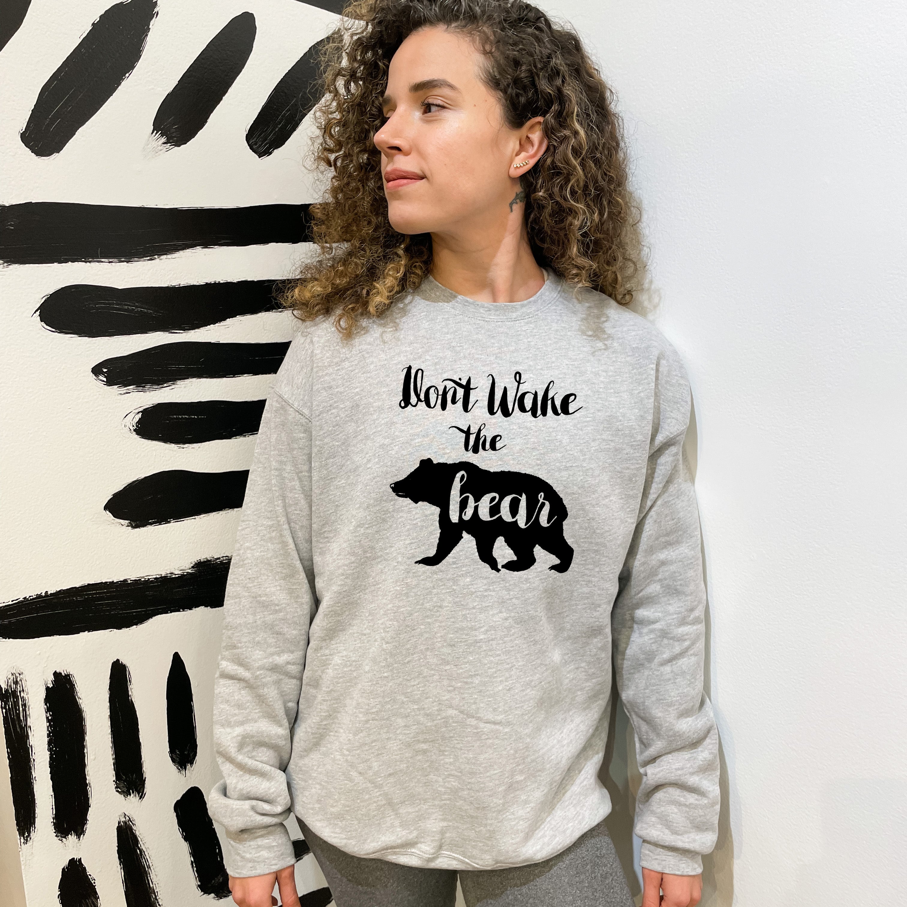 Don't Wake The Bear - Unisex Sweatshirt