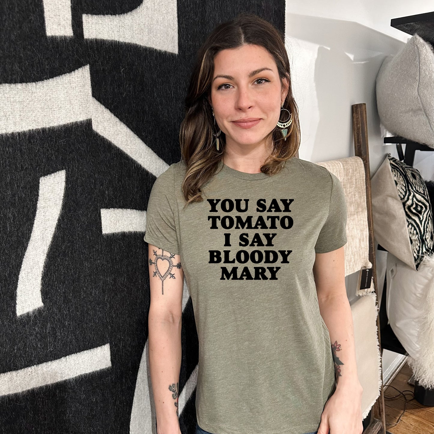 You Say Tomato I Say Bloody Mary - Women's Crew Tee - Olive or Dusty Blue