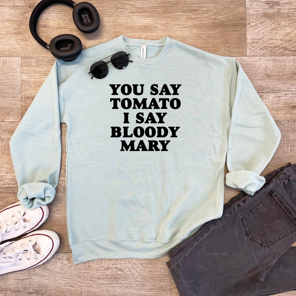 You Say Tomato I Say Bloody Mary