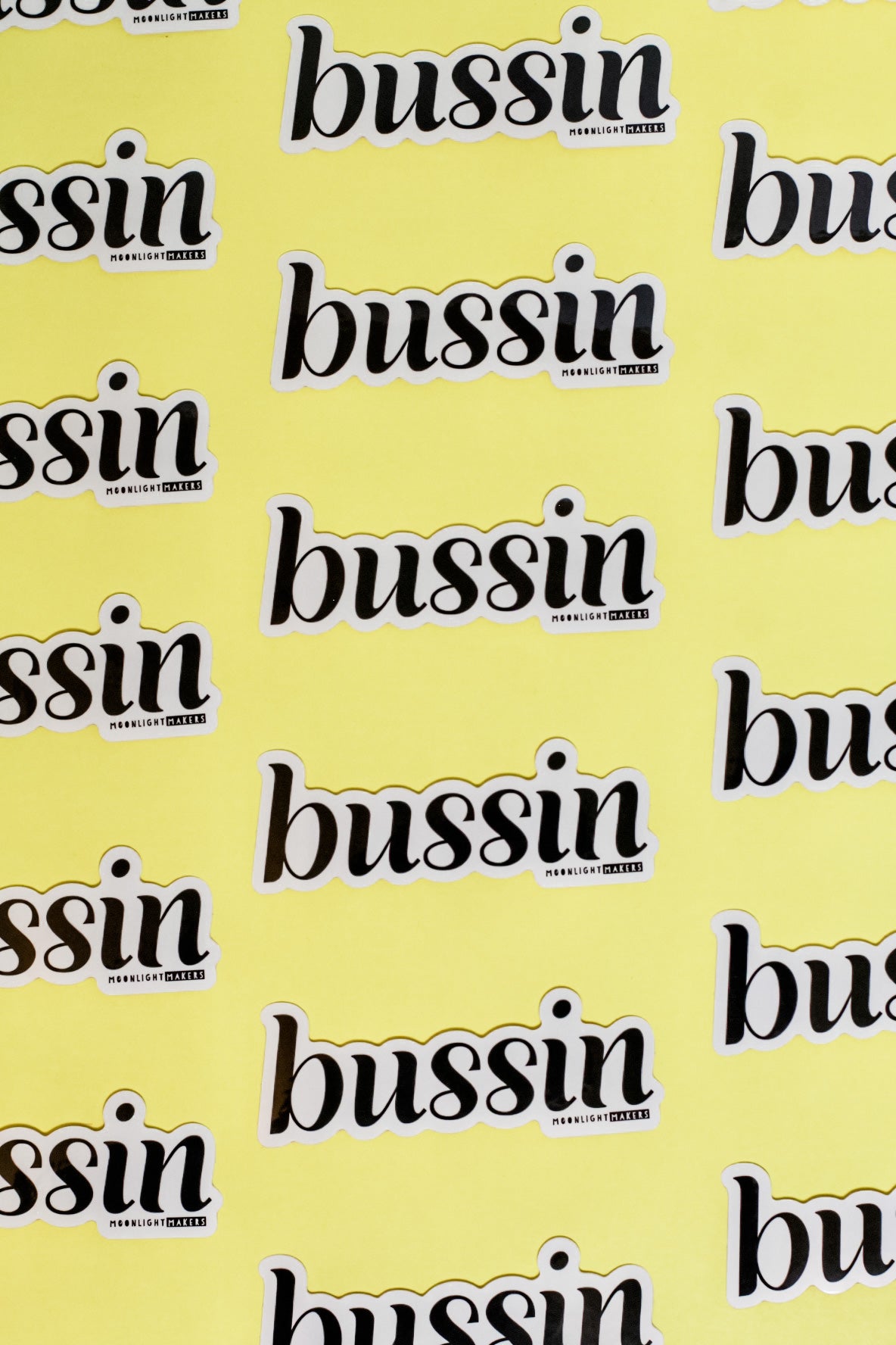 Bussin - Die Cut Sticker - MoonlightMakers