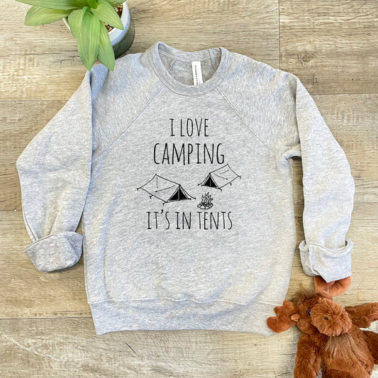 I Love Camping, It's In Tents - Kid's Sweatshirt - Heather Gray or Mauve