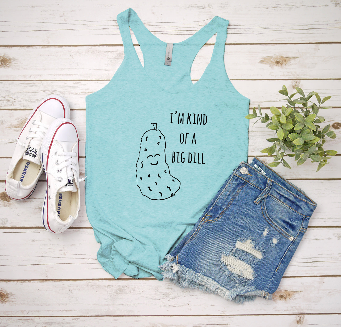 I'm Kind Of A Big Dill (Pickle) - Women's Tank - Heather Gray, Tahiti, or Envy