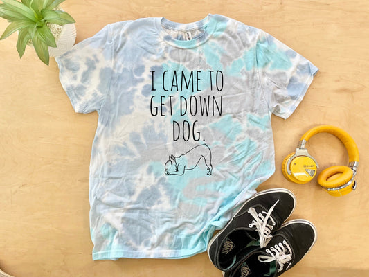 I Came To Get Down Dog (Yoga/ French Bulldog) - Mens/Unisex Tie Dye Tee - Blue