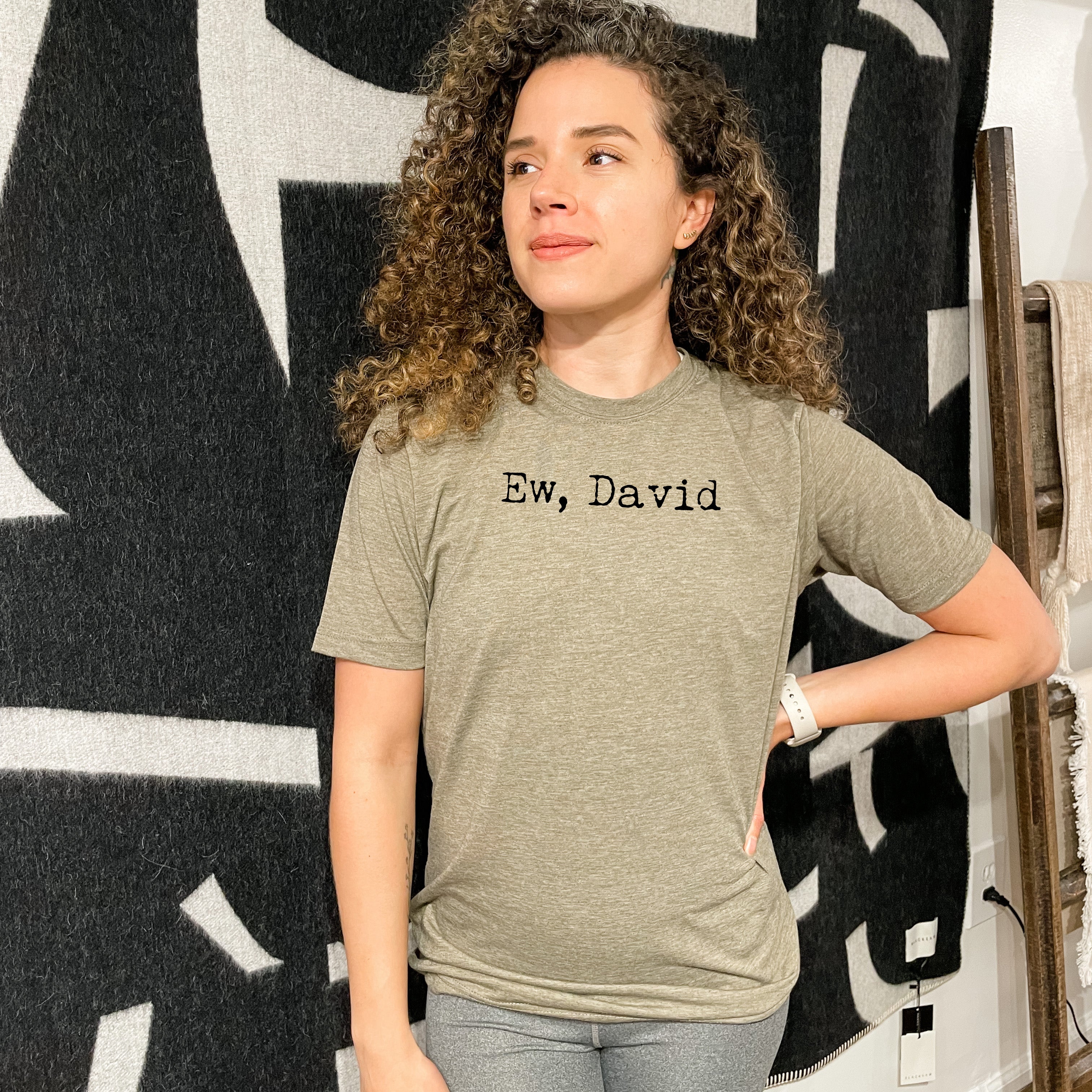 Ew, David (Schitt's Creek) - Men's / Unisex Tee