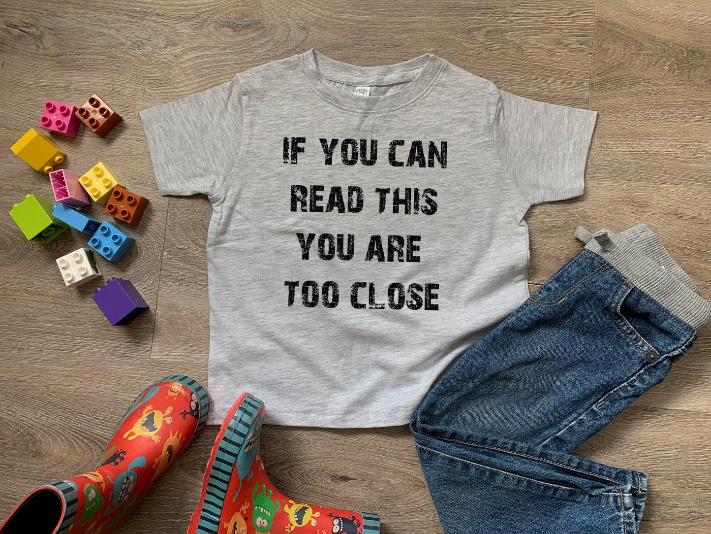 If You Can Read This You Are Too Close - Toddler Tee - Heather Gray