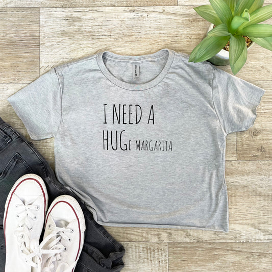 I Need a HUGe Margarita - Women's Crop Tee - Heather Gray or Gold